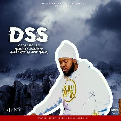Episode 23: Deep Sensation Soundz 023 - Guest Mix by ZuluMafia Episode 23: Deep Sensation Soundz 023 - Guest Mix by ZuluMafia