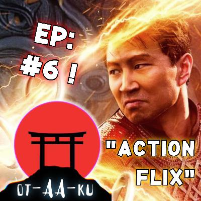 Ep. #6 - ACTION FLIX EPISODE Ep. #6 - ACTION FLIX EPISODE