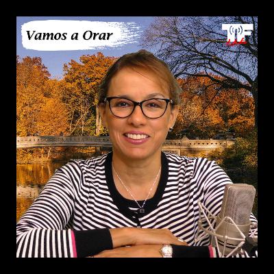 Vamos a Orar, 5 de Noviembre del 2025