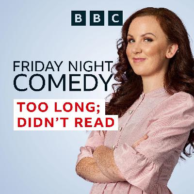 Too Long; Didn't Read: Ep 6. Computer says no Too Long; Didn't Read: Ep 6. Computer says no