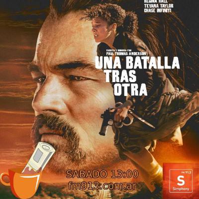 Cine Estreno: Una Batalla Tras Otra (2025)