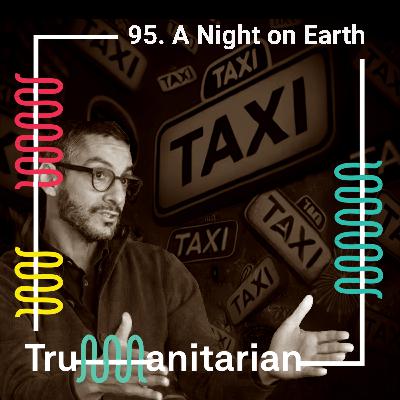 95. A Night on Earth
