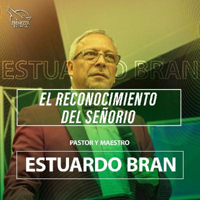 "EL RECONOCIMIENTO DEL SEÑORIO"