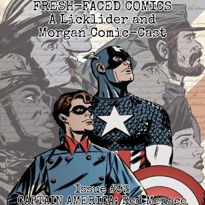 Captain America: Red Menace (Fresh-Faced Comics Issue #92) ft. Kestrel