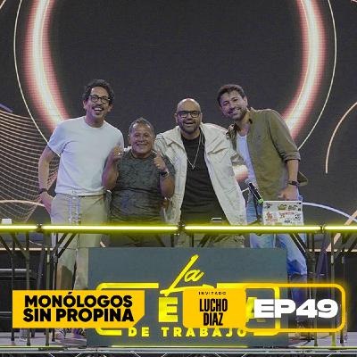EP49 La Mesa de Trabajo con Luis Eduardo Díaz