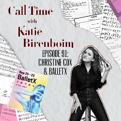Episode 91: Christine Cox & BalletX