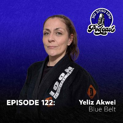 E122: Yeliz Akwei - Blue Belt E122: Yeliz Akwei - Blue Belt