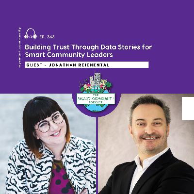 Building Trust Through Data Stories for Smart Community Leaders, with Jonathan Reichental
