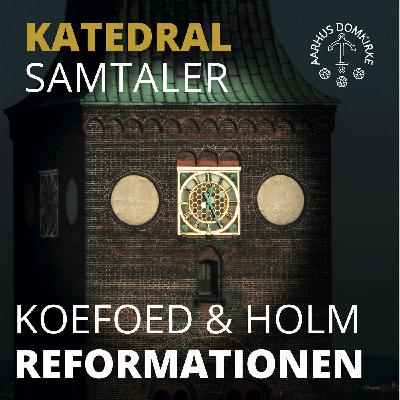 Nina Javette Koefoed og Bo Kristian Holm i samtale om Reformationen