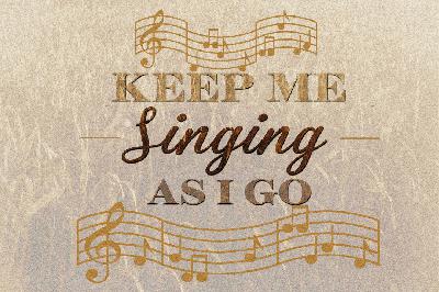 Keep Me Singing As I Go
