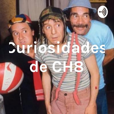 Curiosidades del Chavo del 8