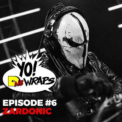 Yo! DNB Wraps 006- Zardonic Interview (Hosted by Lee UHF) (Audio Version)