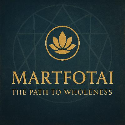 S7/E62: Martfotai - I Am Everything - Union with All That Is S7/E62: Martfotai - I Am Everything - Union with All That Is