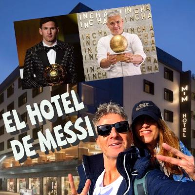El hotel de Messi