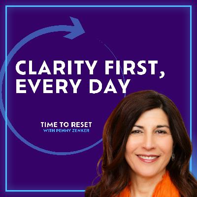 Clarity First, Every Day