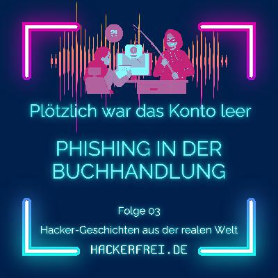 Phishing in der Buchhandlung Phishing in der Buchhandlung