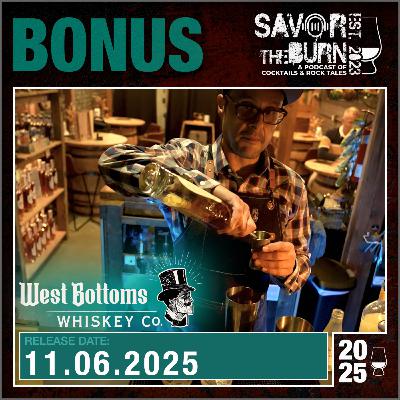 Bonus - Cocktail Time: Annie's Hootenanny from West Bottoms Whiskey Co.