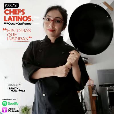 SALÍ DE MI CASA PARA ESTUDIAR FILOSOFÍA... Chef Sandy Martínez