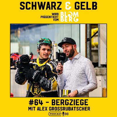 #64 - Bergziege - mit Alex Grossrubatscher