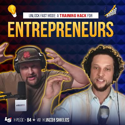 84 - Unlock Fast Mode: A Training Hack for Entrepreneurs