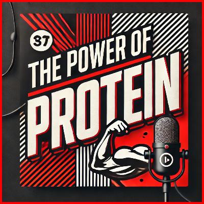 The Power of Protein: Why It’s Essential for Strength, Health, and Fat Loss - POF307