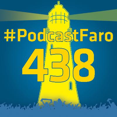 PodcastFaro - NOS CAEMOS, NOS LEVANTAMOS (Programa 438)