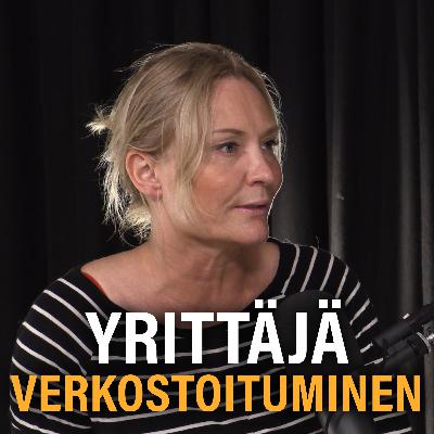 Verkostoituminen ja yrittäjän verkostot (Kaisa Välivehmas) | Yrittäjä 19