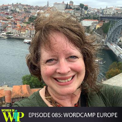 085: Angela Goes to WordCamp Europe 2022
