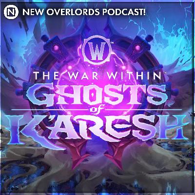 New Overlords Podcast 563: WoW Almost Midnight New Overlords Podcast 563: WoW Almost Midnight