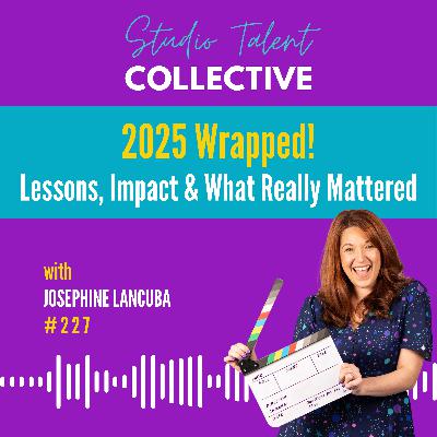 227: 2025 Wrapped! Lessons, Impact & What Really Mattered