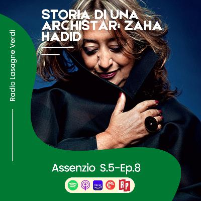 Storia di una archistar: Zaha Hadid