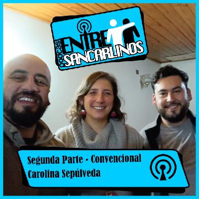 Entrevista Carolina Sepúlveda - Segunda Parte