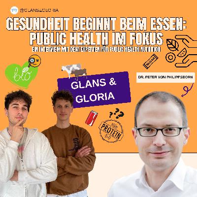 Gesundheit beginnt beim Essen: Public Health im Fokus! feat. Dr. Peter von Philippsborn