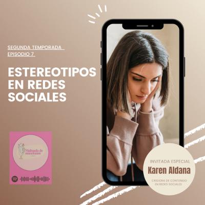 ESTEREOTIPOS EN REDES SOCIALES