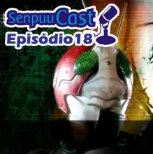SenpuuCast 18 - Kamen Rider The Next episode artwork