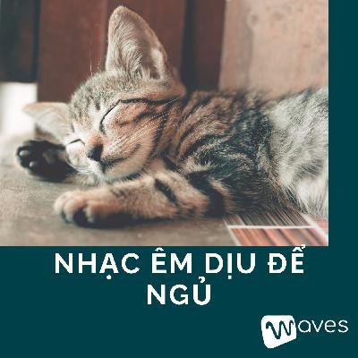 Nhạc Piano lắng đọng, thư giãn, nhẹ nhàng trôi vào giấc ngủ cực ngon Nhạc Piano lắng đọng, thư giãn, nhẹ nhàng trôi vào giấc ngủ cực ngon