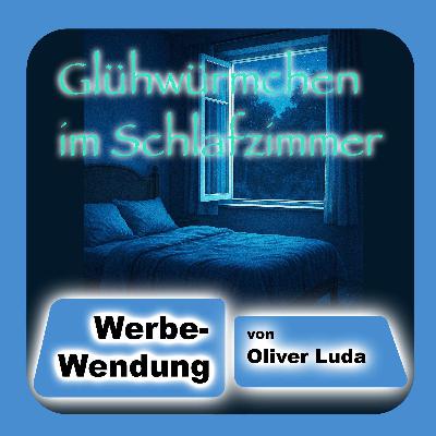 Werbe-Wendung - Glühwürmchen im Schlafzimmer