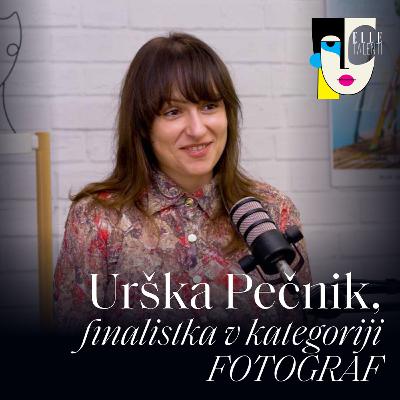 63 - "Moja fotografija vsebuje močen pridih erotike, barvitosti, včasih tudi provokacije" Urška Pečnik I Elle talenti