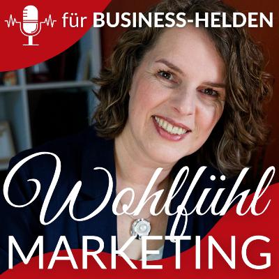 #68 Teil 1 - 33 Gründe für deine Positionierung - Wohlfühlmarketing mit Susanne Burzel