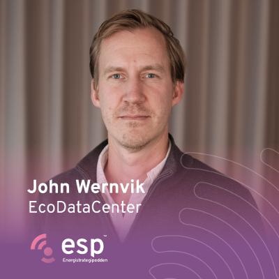 #342 - John Wernvik, EcoDataCenter