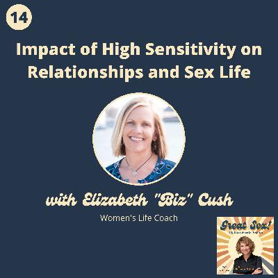 14: Being a Highly Sensitive Person Can Make Sex More Difficult