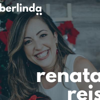 berlinda: renata reis