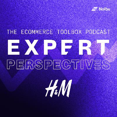 H&M’s Game-Changing Approach to Brand, Tech & Customer Experience with Jenn Volk H&M’s Game-Changing Approach to Brand, Tech & Customer Experience with Jenn Volk