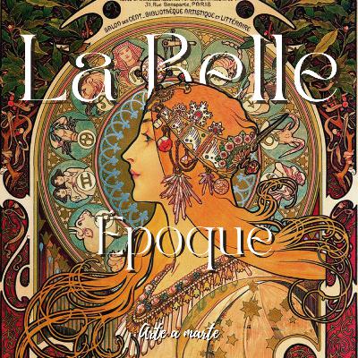 La Belle Époque - Hablemos del Art Nouveau
