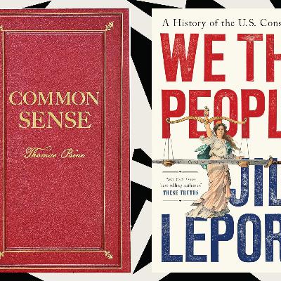 Brush up on American history with 'Common Sense' and 'We the People'
