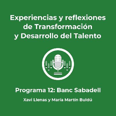 focus inside | #12 Xavi Llenas y María Martín, Banc Sabadell