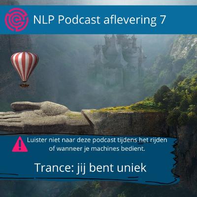 CapitalHEROES | NLP Podcast | Trance | jij bent uniek