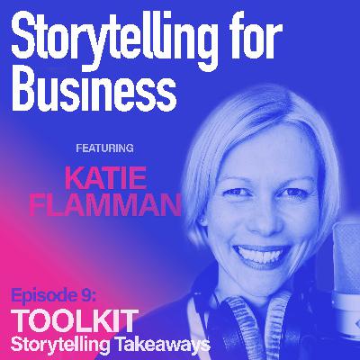 Toolkit: Storytelling Takeaways