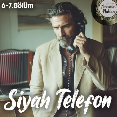 Siyah Telefon 6-7. Bölüm 🎙️📞 Yeni SEZON