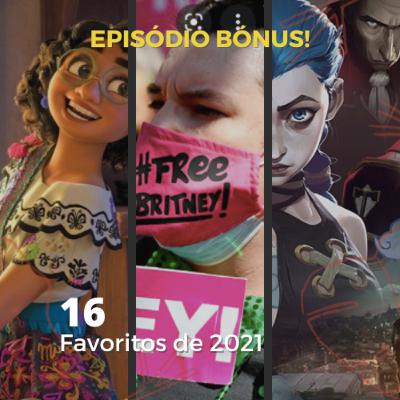Episódio Bónus #16 - Favoritos de 2021